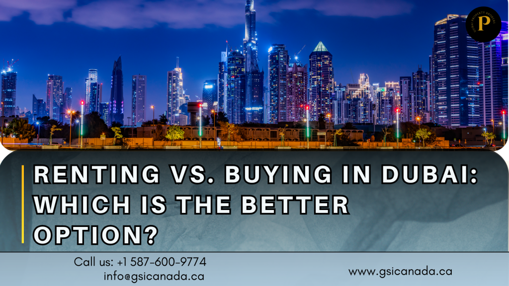 Renting vs. Buying in Dubai