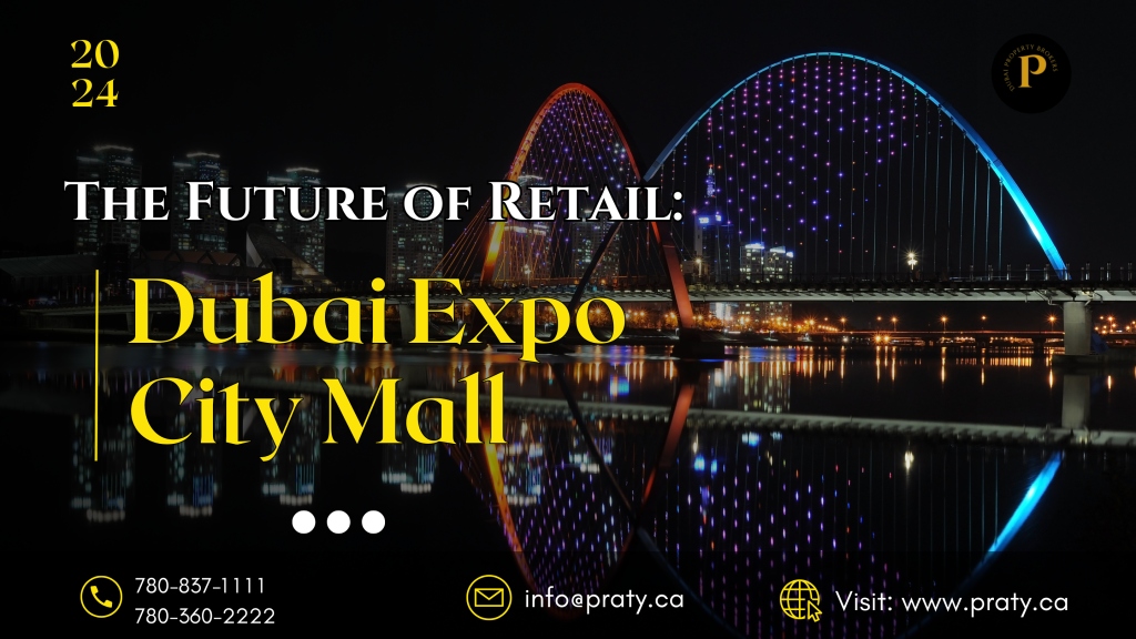 The Future of Retail: Dubai Expo City Mall