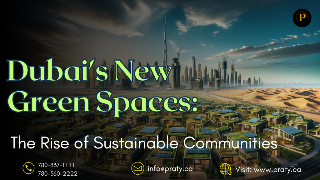 Dubai's New Green Spaces: The Rise of Sustainable Communities