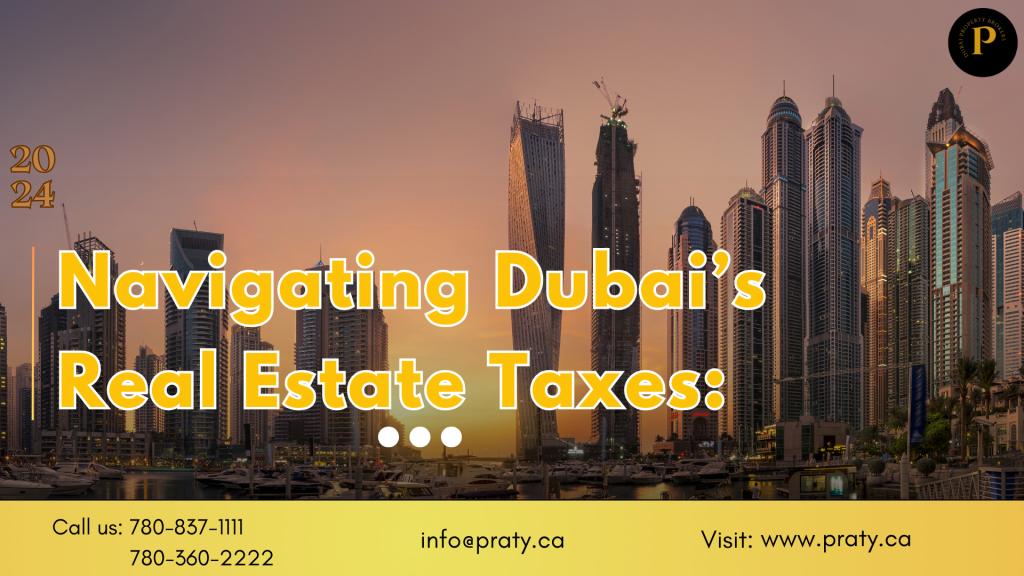 Dubai’s Real Estate Taxes