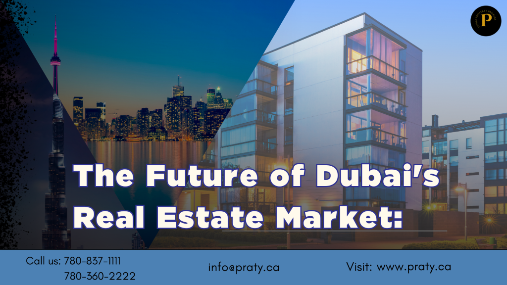 The Future of Dubai's Real Estate Market