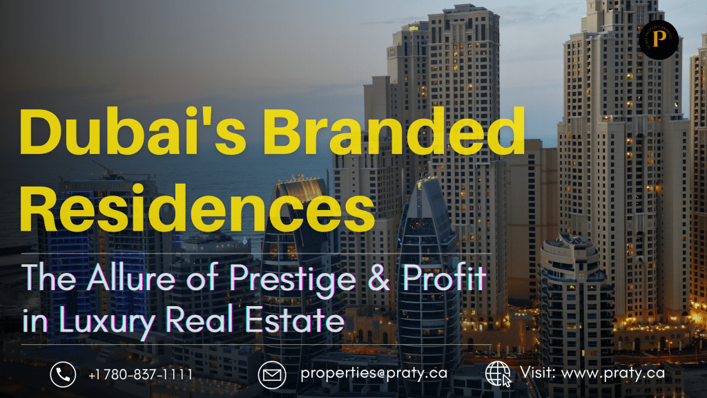 Dubai's Branded Residences: The Allure of Prestige and Profit in the Luxury Real Estate Arena