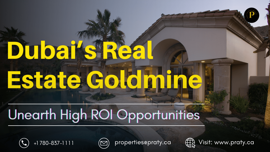 Dubai’s Real Estate Goldmine: Unearth High ROI Opportunities